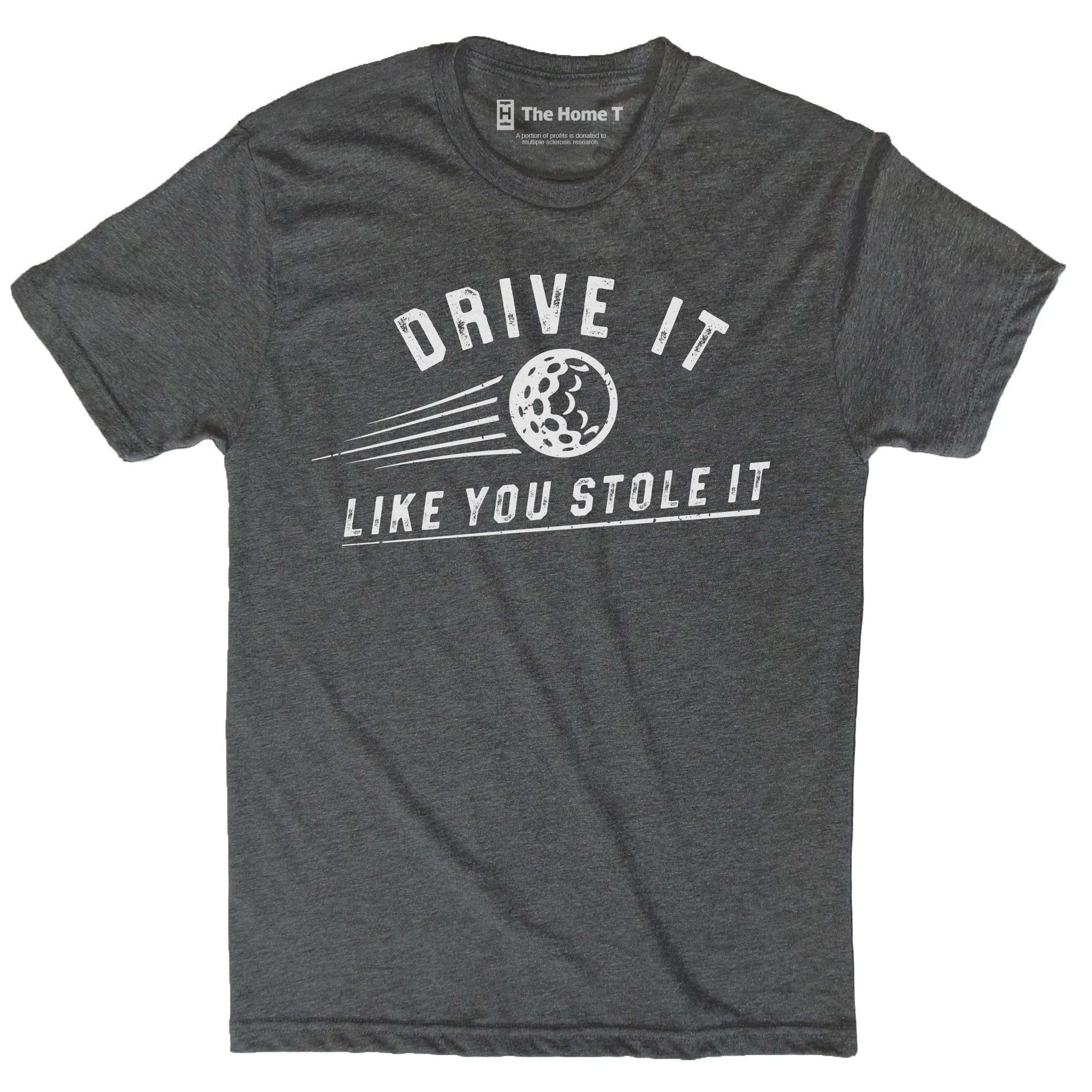 Drive It Like You Stole It