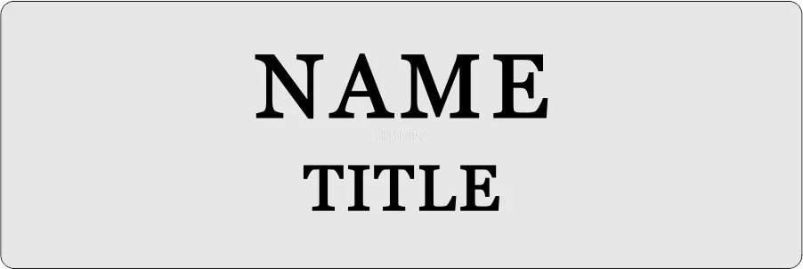 Personalized Business Name Tag 3"x1"